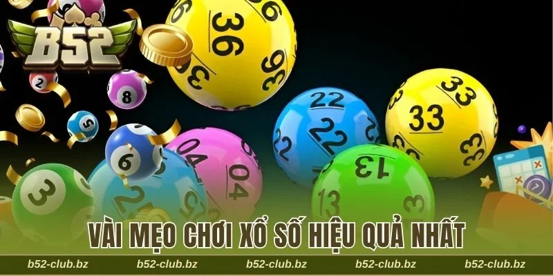 Bật mí 3 mẹo chơi xổ số hiệu quả từ chuyên gia