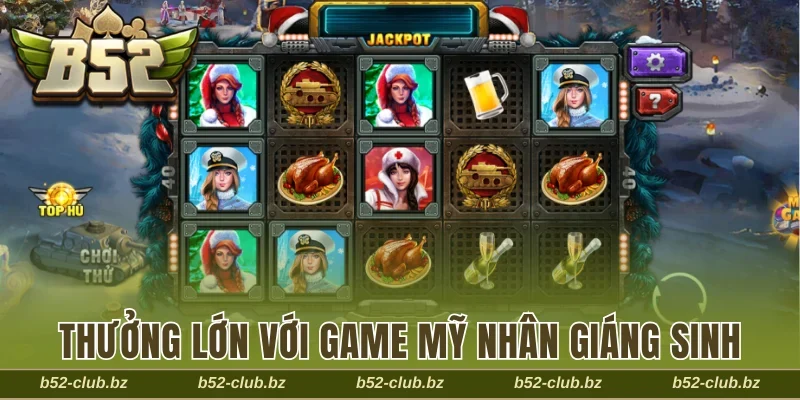Chinh phục thưởng lớn với game Mỹ Nhân Giáng Sinh