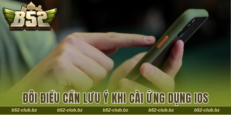 Đôi điều cần lưu ý khi cài ứng dụng iOS