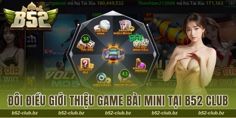 Đôi điều giới thiệu game bài mini tại B52 Club