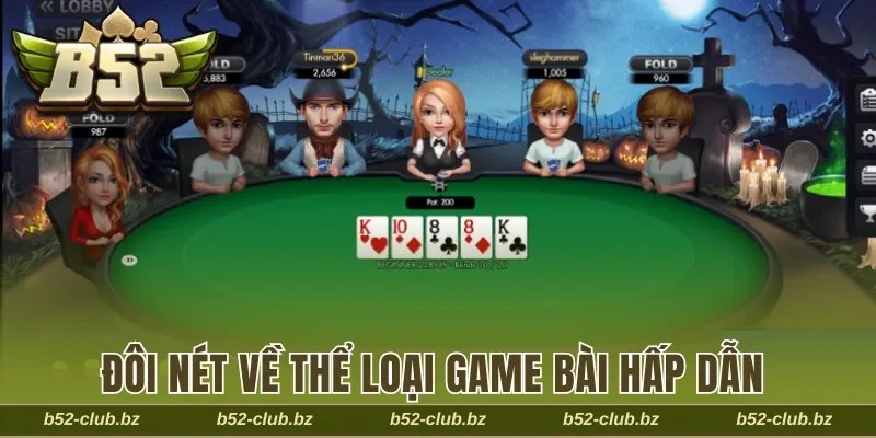 Đôi nét về thể loại game bài hấp dẫn 