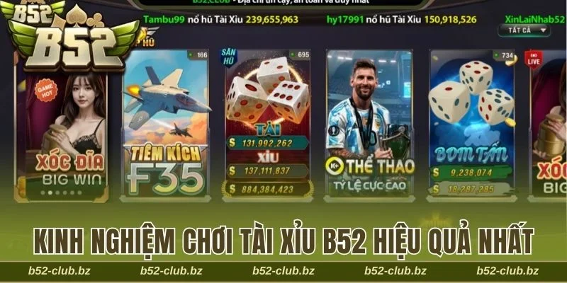 Kinh nghiệm chơi tài xỉu B52