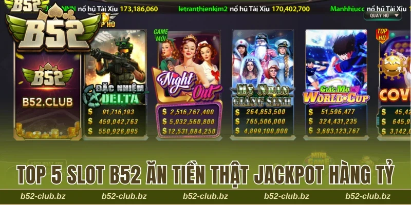 Slot B52 ăn tiền thật