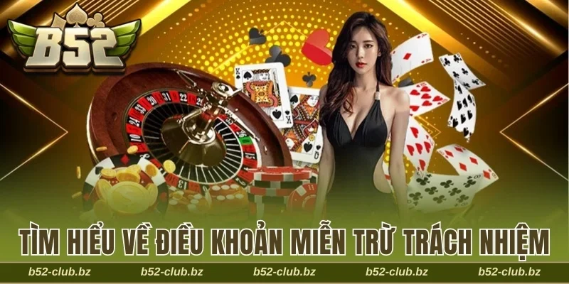 Tìm hiểu về điều khoản miễn trừ trách nhiệm